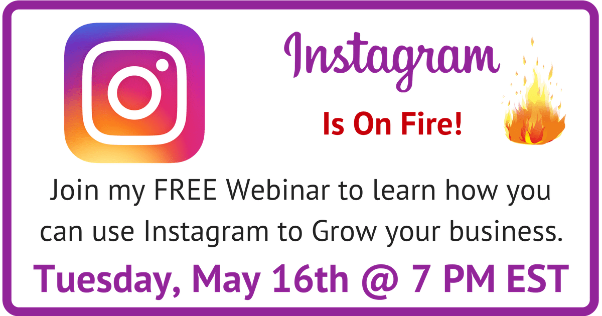 Instagram is on Fire, Free Webinar